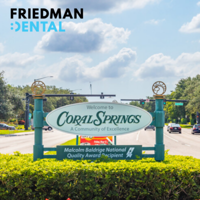 Coral Springs Sign Taken by Friedman Dental Coral Springs