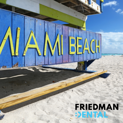 Miami Beach Dentist - Friedman Dental